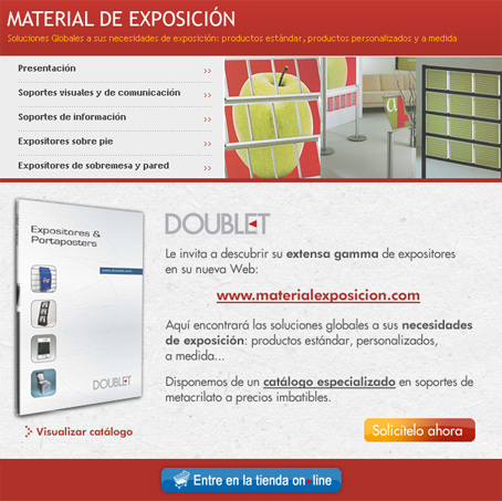 Soluciones rápidas y eficaces a sus necesidades de exposición