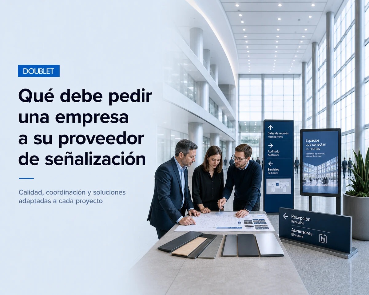 Qué debe pedir una empresa a su proveedor de señalización y soportes de comunicación